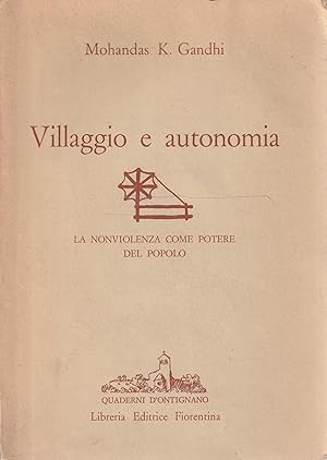 Immagine del venditore per Villaggio e autonomia. La nonviolenza come potere del popolo venduto da Messinissa libri