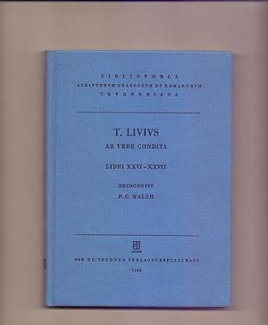 Livius, Titus: Titi Livi Ab urbe condita; Teil: Libri 26-27. Recogn. Patricius G. Walsh