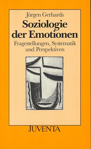Bild des Verkufers fr Soziologie der Emotionen. Fragestellungen, Systematik und Perspektiven. zum Verkauf von Antiquariat Lenzen
