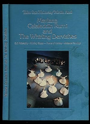 Seller image for Mevlana Celaleddin Rumi and The Whirling Dervishes | Sufi Philosophy | Whirling Rituals | Poems of Ecstasy | Miniature Paintings (Sawaqib al-Manaqib) for sale by Little Stour Books PBFA Member