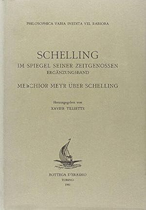 Bild des Verkufers fr Im Spiegel Seiner Zeitgenossen Ergnzungsband. Melchior Meyrber Schelling zum Verkauf von JLG_livres anciens et modernes