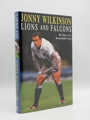 Lions and Falcons. My Diary of a Remarkable Year [SIGNED]