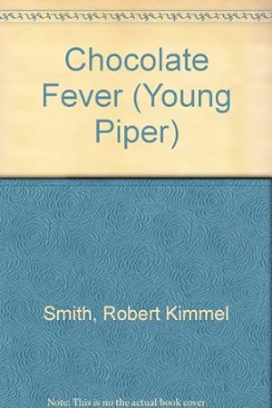 Image du vendeur pour Chocolate Fever (Young Piper S.) mis en vente par WeBuyBooks