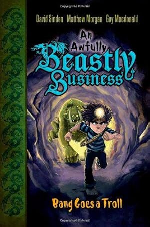Seller image for Bang Goes a Troll (Awfully Beastly Business (Hardcover)) for sale by WeBuyBooks