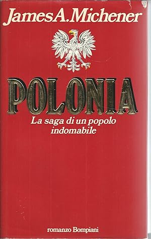 Imagen del vendedor de POLONIA - LA SAGA DI UN POPOLO INDOMABILE a la venta por Libreria Rita Vittadello