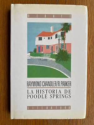Seller image for La Historia De Poodle Springs for sale by Scene of the Crime, ABAC, IOBA