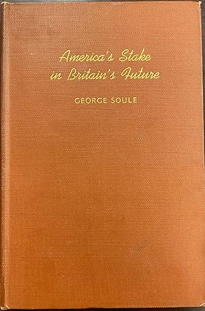 Seller image for America's Stake in Britain's Future for sale by BookMarx Bookstore