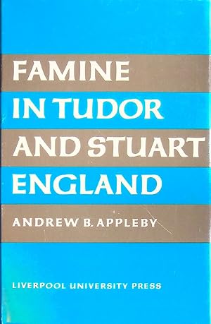 Bild des Verkufers fr Famine in Tudor and Stuart England zum Verkauf von Barnaby