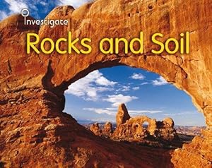 Bild des Verkufers fr Rocks and Soil (Investigate) zum Verkauf von WeBuyBooks