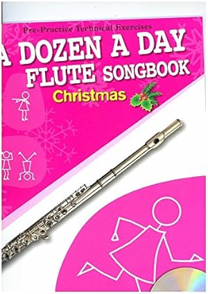 Bild des Verkufers fr A Dozen A Day Flute Songbook: Christmas zum Verkauf von WeBuyBooks