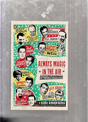 Seller image for Always Magic In The Air: The Bomp and Brilliance of the Brill Building Era for sale by Old Book Shop of Bordentown (ABAA, ILAB)