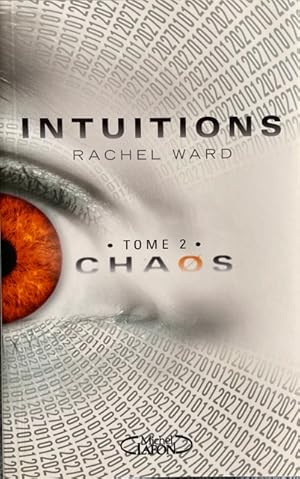 Image du vendeur pour Intuitions T02 Chaos (2) (French Edition) mis en vente par Livres Norrois