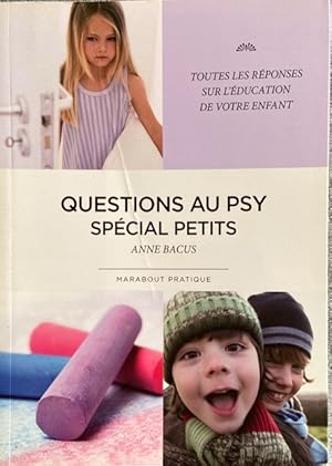 Bild des Verkufers fr Questions au psy : Spcial petits zum Verkauf von Livres Norrois