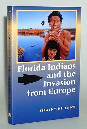 Florida Indians and the Invasion from Europe