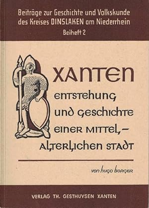 Seller image for Xanten. Entstehung und Geschichte einer mittelalterlichen Stadt. Beiheft 2. for sale by La Librera, Iberoamerikan. Buchhandlung