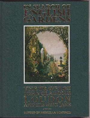 Seller image for In Search of English Gardens. The travels of John Claudius Loudon and his wife Jane. for sale by La Librera, Iberoamerikan. Buchhandlung