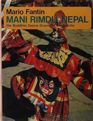 Mani Rimdu. Nepal. The Buddhist Dance Drama of Tengpoche. Übers. v. R. S. Ahluwalia.