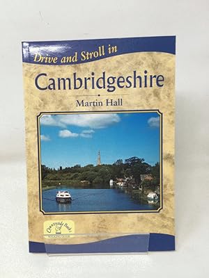 Drive and Stroll in Cambridgeshire (Drive & Stroll)