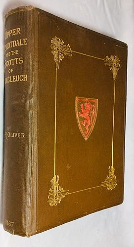 Seller image for Upper Teviotdale and the Scotts of Buccleuch: a Local and Family History for sale by Hadwebutknown