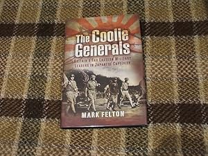 Seller image for The Coolie Generals: Britain's Far Eastern Military Leaders In Japanese Captivity for sale by M & P BOOKS   PBFA MEMBER