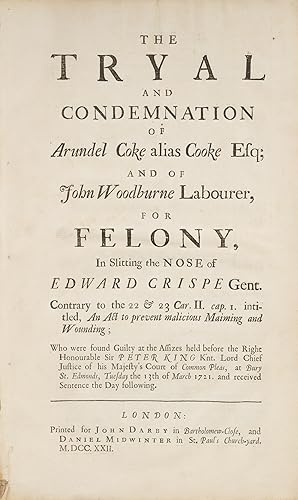 Bild des Verkufers fr The Tryal and Condemnation of Arundel Coke Alias Cooke Esq; And of. zum Verkauf von The Lawbook Exchange, Ltd., ABAA  ILAB