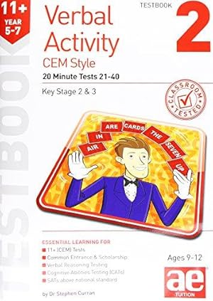 Seller image for 11+ Verbal Activity Year 5-7 CEM Style Testbook 2: 20 Minute Tests 21-40 for sale by WeBuyBooks