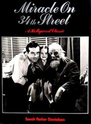 Imagen del vendedor de Miracle on 34th Street: A Hollywood Classic a la venta por LEFT COAST BOOKS