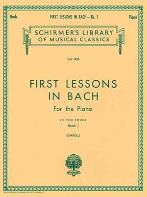 Immagine del venditore per First Lessons in Bach : Book 1 venduto da GreatBookPricesUK