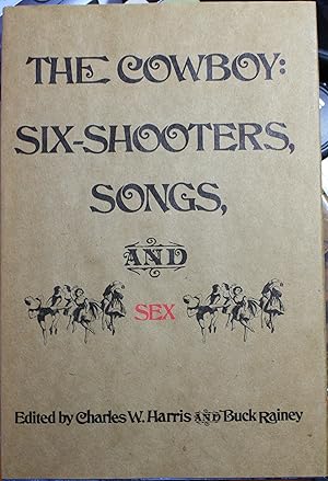 Image du vendeur pour The Cowboy Six-Shooters, Songs and Sex mis en vente par Old West Books  (ABAA)