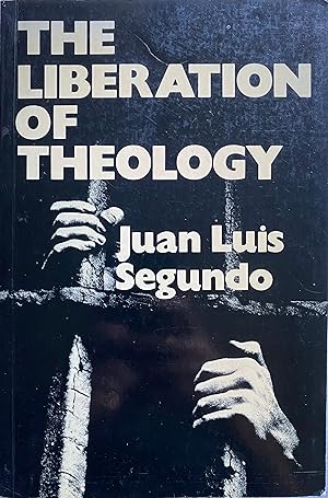 Bild des Verkufers fr The Liberation of Theology zum Verkauf von Object Relations, IOBA