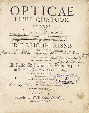 Bild des Verkufers fr Opticae libri quatuor ex voto Petri Rami novissimo. . . zum Verkauf von Milestones of Science Books