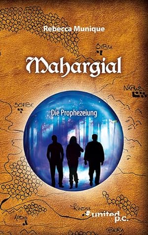Image du vendeur pour Mahargial : Die Prophezeiung mis en vente par AHA-BUCH GmbH