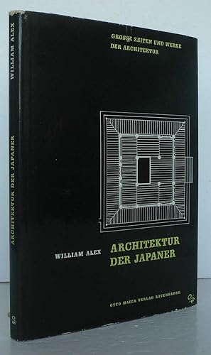Große Zeiten und Werke der Architektur. Band 12: Architektur der Japaner. In deutschsprachiger Fa...