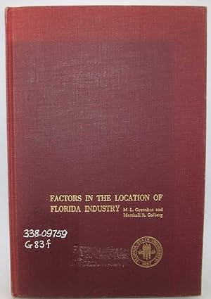 Imagen del vendedor de Factors in the Location of Florida Industry (Florida State University Studies Number 36) a la venta por Easy Chair Books