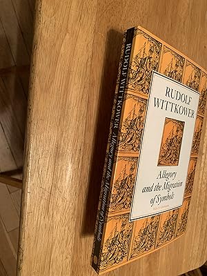 The Collected Essays of Rudolf Wittkower. Allegory and the Migration of Symbols