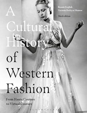 Image du vendeur pour Cultural History of Western Fashion : From Haute Couture to Virtual Couture mis en vente par GreatBookPrices