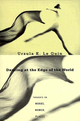Seller image for Dancing at the Edge of the World: Thoughts on Words, Women, Places (Paperback or Softback) for sale by BargainBookStores