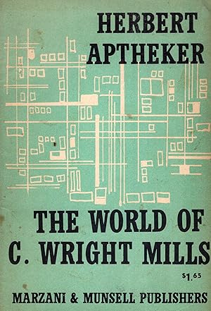 The World of C. Wright Mills