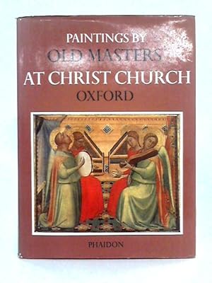 Imagen del vendedor de Paintings by Old Masters at Christ Church, Oxford: Catalogue a la venta por World of Rare Books