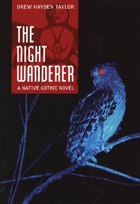 Imagen del vendedor de The Night Wanderer: A Native Gothic Novel (Paperback or Softback) a la venta por BargainBookStores