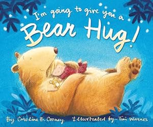Seller image for I'm Going to Give You a Bear Hug! (Hardcover) for sale by Grand Eagle Retail