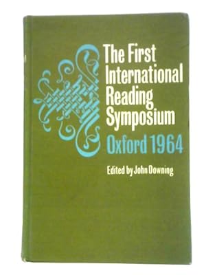 Bild des Verkufers fr The First International Reading Symposium Oxford 1964 zum Verkauf von World of Rare Books