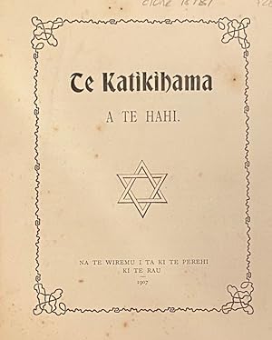 Seller image for Te Katikihama a Te Hahi. Na te Wiremu i ta ki te perehi ki Te Rau for sale by Anah Dunsheath RareBooks ABA ANZAAB ILAB