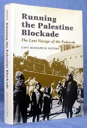 Running the Palestine Blockade: The Last Voyage of the Paducah