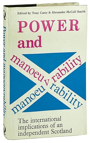 Power & Manoeuvrability: The International Implications of an Independent Scotland