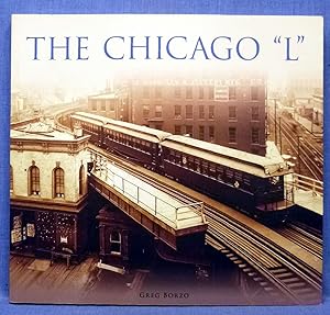 Seller image for The Chicago "L" for sale by Dennis McCarty Bookseller