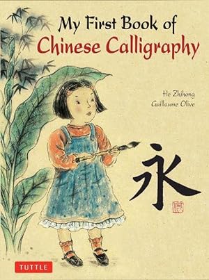 Bild des Verkufers fr My First Book of Chinese Calligraphy (Hardcover) zum Verkauf von Grand Eagle Retail