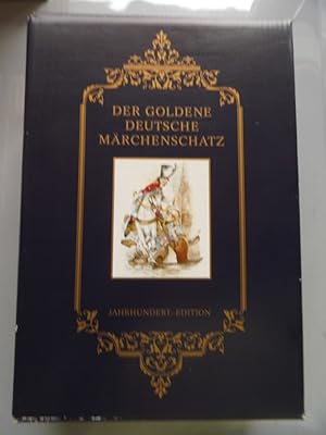 Der goldene deutsche Märchenschatz : Jahrhundert-Edition (2Bü+2CD) Märchen Konzeption, Red.-Leitu...