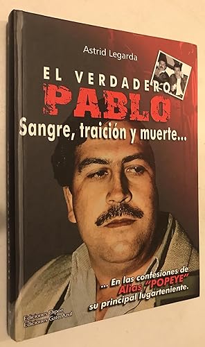 Imagen del vendedor de El Verdadero Pablo: Sangre, Traicion y Muerte a la venta por Once Upon A Time