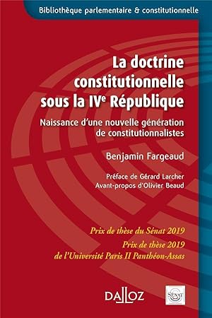 la doctrine constitutionnelle sous la IVe République ; naissance d'une nouvelle génération de con...